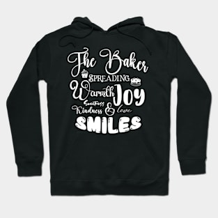 The Baker Spreading Smiles and Kindness Light Font Hoodie